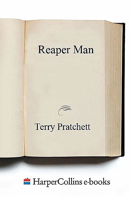 Discworld 11 - Reaper Man, Terry David John Pratchett