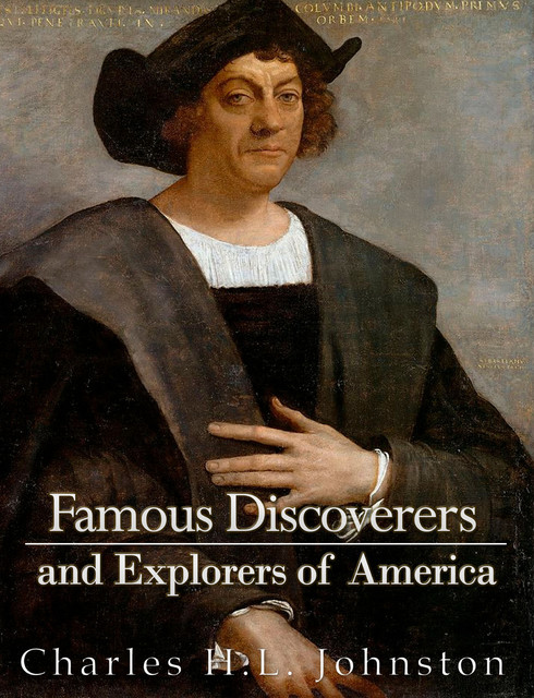 Famous Discoverers and Explorers of America, Charles Johnston