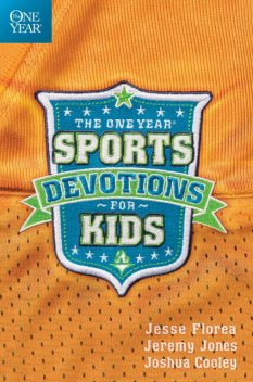 One Year Sports Devotions for Kids, Jesse Florea