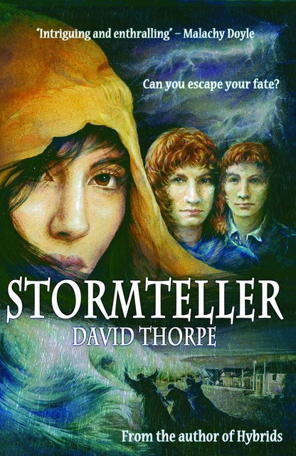 Stormteller, David Thorpe
