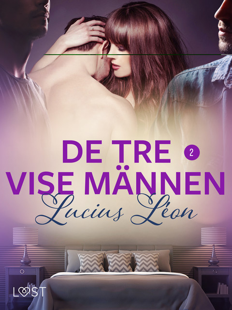 De tre vise männen 2 – BDSM erotik, Lucius Léon