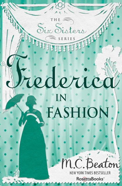 Frederica in Fashion, M.C. Beaton