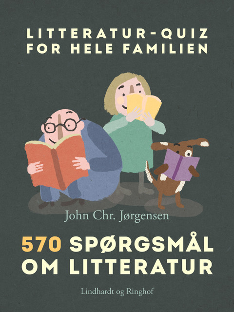 Litteratur-quiz for hele familien. 570 spørgsmål om litteratur, John Chr. Jørgensen