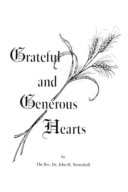 Grateful and Generous Hearts, John H. Westerhoff III