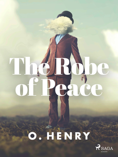The Robe of Peace, O.Henry