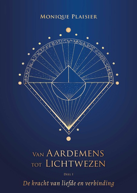Van Aardemens tot Lichtwezen, Monique Plaisier