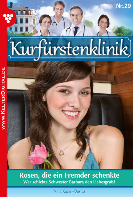 Kurfürstenklinik 29 – Arztroman, Nina Kayser-Darius
