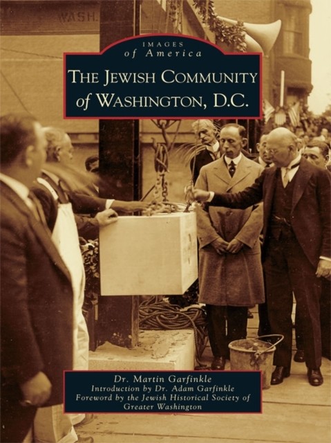 Jewish Community of Washington, D.C, Martin Garfinkle