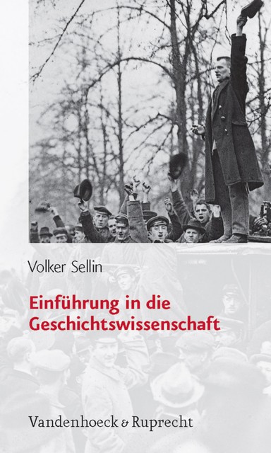 Einführung in die Geschichtswissenschaft, Volker Sellin