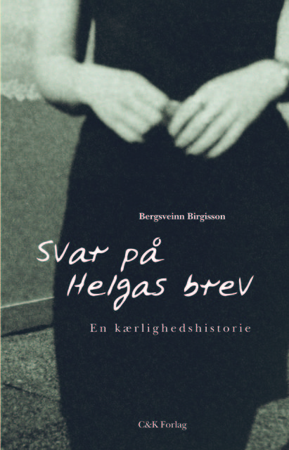 Svar på Helgas brev, Bergsveinn Birgisson