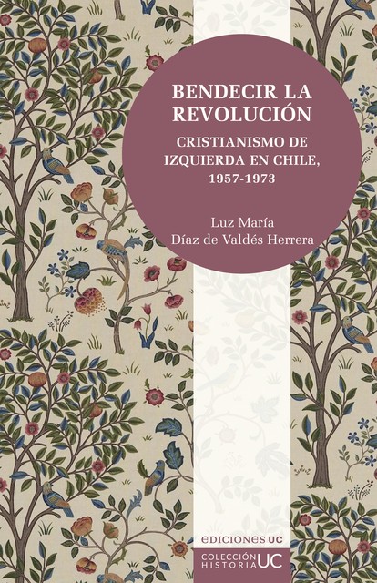 Bendecir la revolución, Luz María Díaz de Valdés Herrera