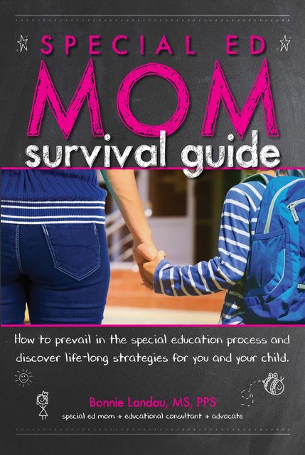 Special Ed Mom Survival Guide, Bonnie Landau