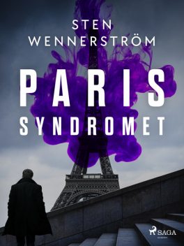 Parissyndromet, Sten Wennerström