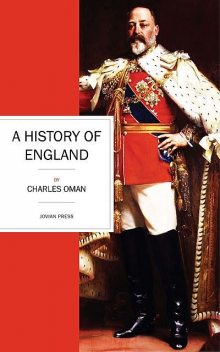 A History of England, Charles Oman