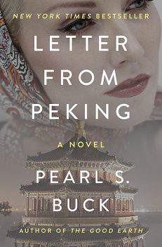Letter from Peking, Pearl S. Buck