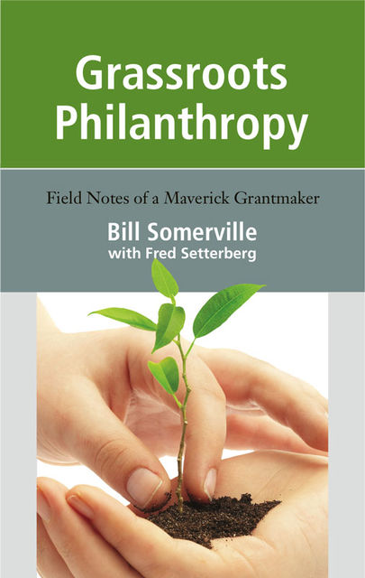 Grassroots Philanthropy, Bill Somerville