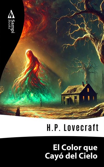 El Color que Cayó del Cielo, Howard Philips Lovecraft