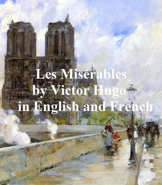 Les Miserables, Victor Hugo