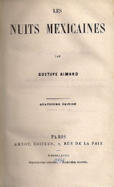 Les nuits mexicaines, Gustave Aimard