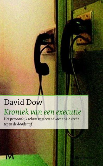 Kroniek van een executie, David Dow