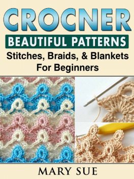 Crochet for Beginners, Betty Whitman