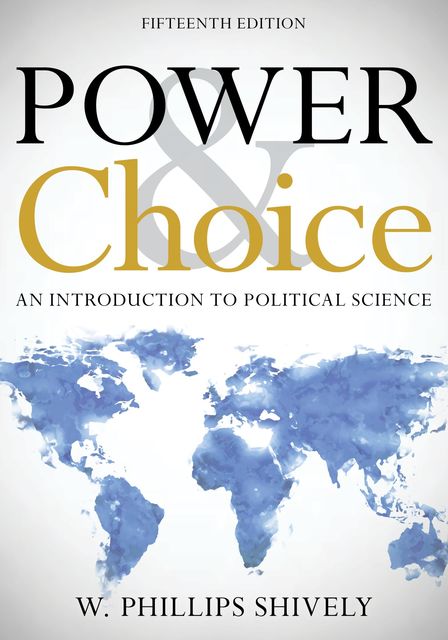 Power & Choice, W. Phillips Shively