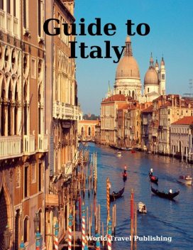 Guide to Italy, World Travel Publishing