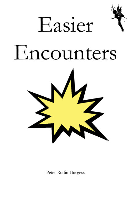 Easier Encounters, Peter Rudin-Burgess