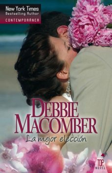 La mejor elección, Debbie Macomber