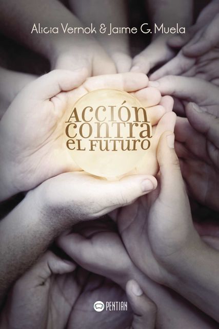 Acción contra el futuro, Jaime González Muela