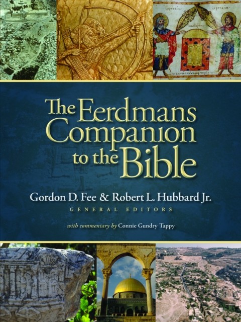 Eerdmans Companion to the Bible, Gordon D. Fee