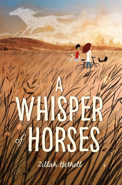 A Whisper of Horses, Zillah Bethell