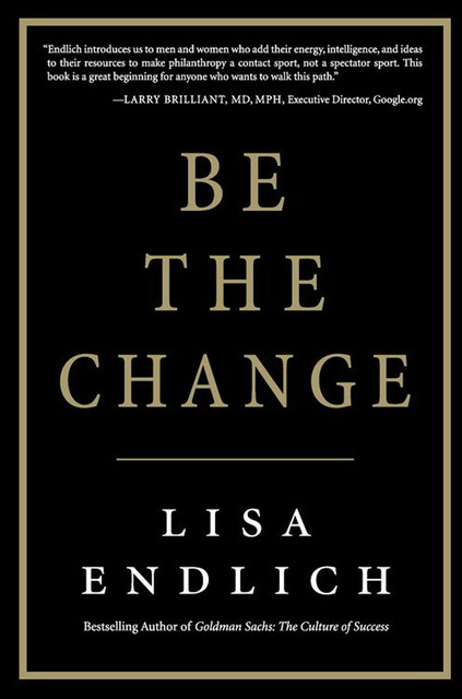 Be the Change, Lisa Endlich