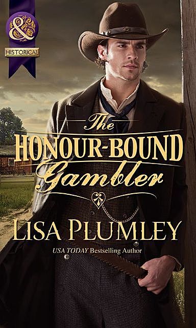 The Honour-Bound Gambler, Lisa Plumley