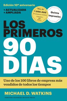 Los primeros 90 días, Harvard Business Review, Michael D. Watkins