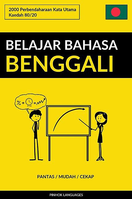 Belajar Bahasa Benggali – Pantas / Mudah / Cekap, Pinhok Languages