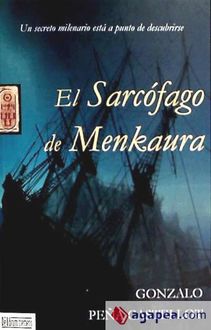 El Sarcófago De Menkaura, Gonzalo Peña Castellot