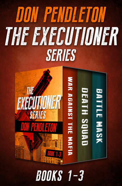 Executioner Series, Books 1–3, Don Pendleton