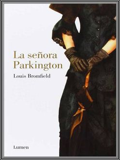 La Señora Parkington, Louis Bromfield