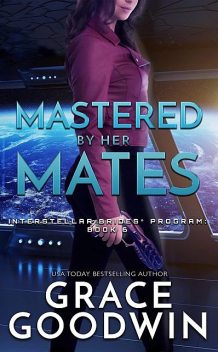 Mastered By Her Mates, Grace Goodwin