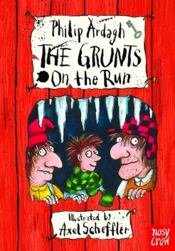 The Grunts on the Run, Philip Ardagh