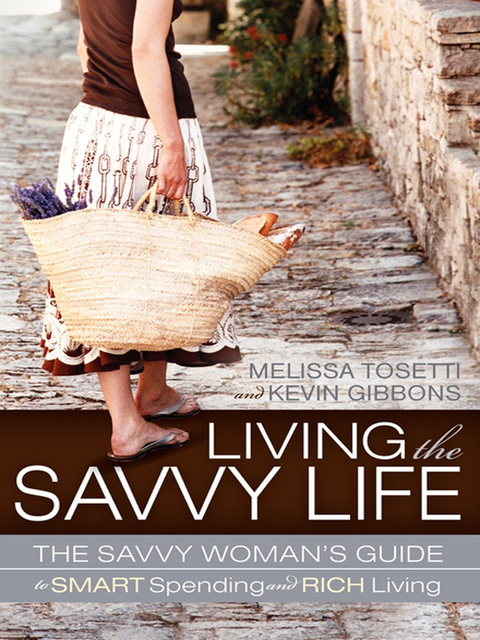 Living The Savvy Life, Kevin Gibbons, Melissa Tosetti