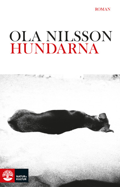 Hundarna, Ola Nilsson