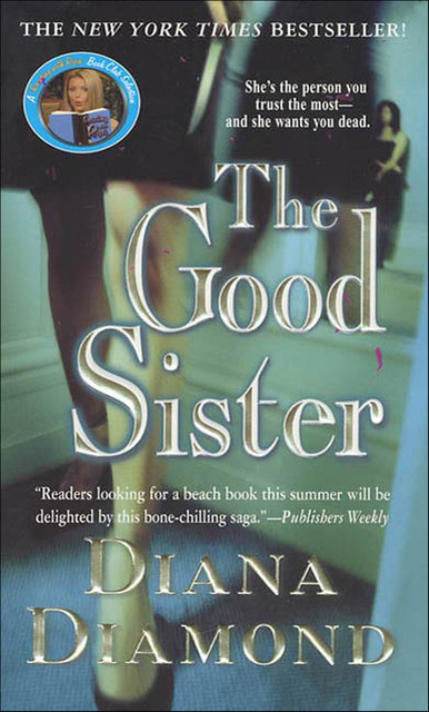 The Good Sister, Diana Diamond