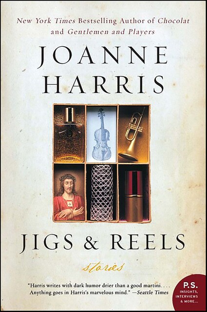 Jigs & Reels, Joanne Harris