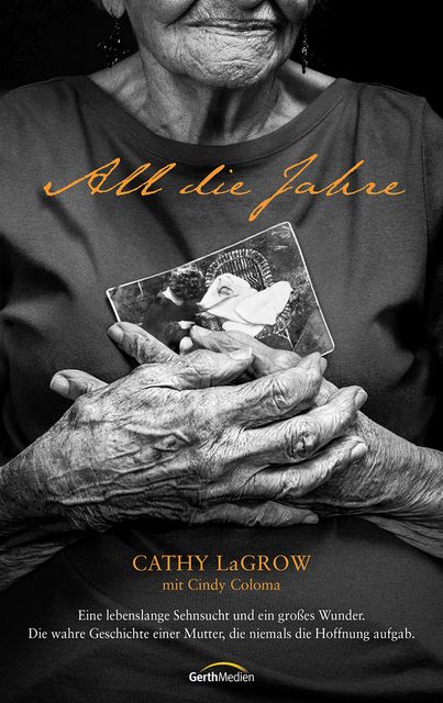 All die Jahre, Cathy LaGrow, Cindy Coloma