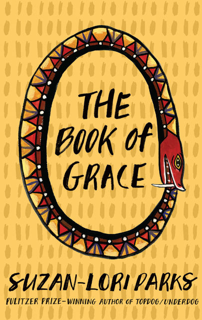 The Book of Grace, Suzan-Lori Parks
