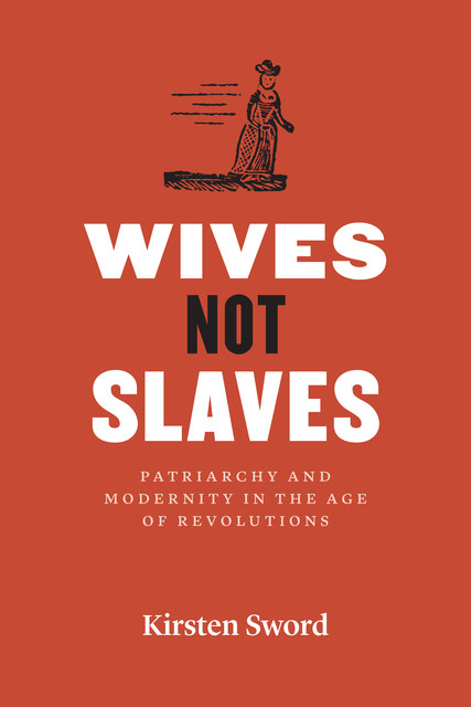 Wives Not Slaves, Kirsten Sword