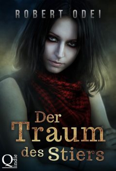 Der Traum des Stiers, Robert Odei