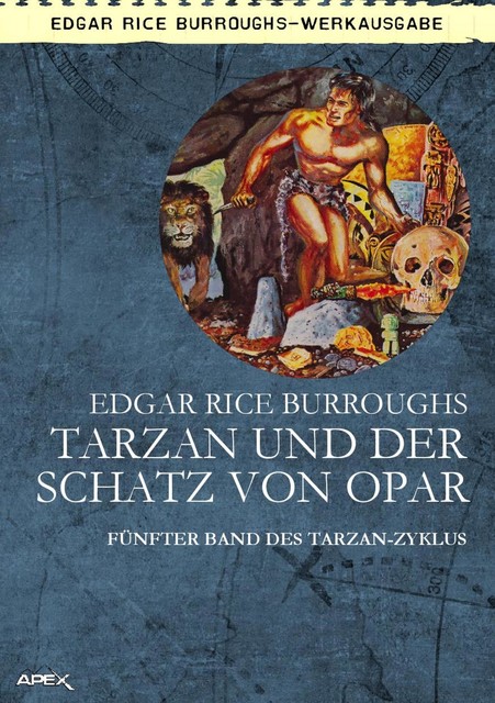 TARZAN UND DER SCHATZ VON OPAR, Edgar Rice Burroughs